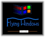 Flying Windows * 320 x 256 * (3KB)